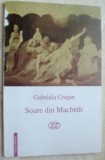 GABRIELA CRETAN - SOARE DIN MACBETH (POEME, editia princeps - 1999)