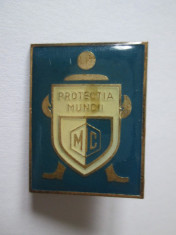 INSIGNA PROTECTIA MUNCII ANII 70 foto