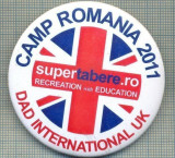 856 NEW INSIGNA - CAMP ROMANIA 2011- TABERE SCOLARE -starea care se vede