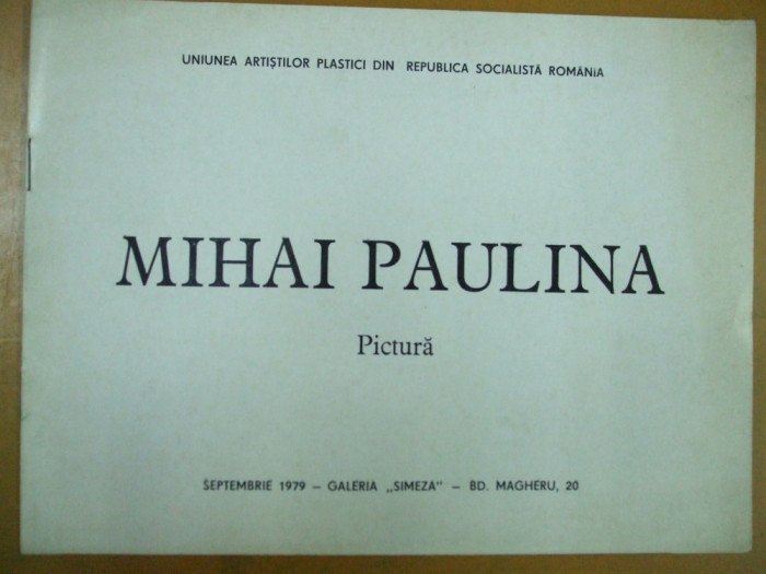 Mihai Paulina pictura album expozitie Simeza 1979 Bucuresti