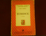 Petru Dumitriu Euridice. 8 proze, editie princeps, carte de debut, Alta editura
