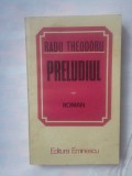 RADU THEODORU - PRELUDIUL