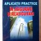 APLICATII PRACTICE IN ASIGURARI SI REASIGURARI, Ion Negoita, 2001