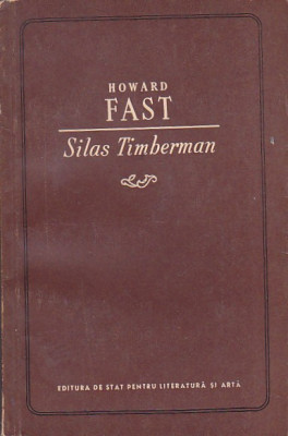 HOWARD FAST - SILAS TIMBERMAN foto