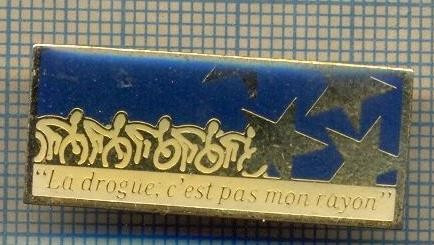 955 NEW INSIGNA -CICLISM -,,LA DROGUE, C&#039;EST PAS MON RAYON&quot; -starea care se vede