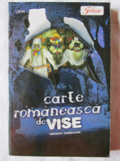 &amp;quot;CARTE ROMANEASCA DE VISE - talmaciri traditionale&amp;quot;, 2008. Absolut noua foto