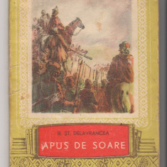 (C6526) B. ST. DELAVRANCEA - APUS DE SOARE