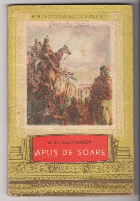 (C6526) B. ST. DELAVRANCEA - APUS DE SOARE