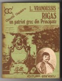 (C6521) L. VRANOUSSIS - RIGAS un patriot grec din Principate