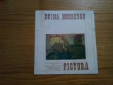 DOINA MOISESCU - Catalog ( pliant) de Pictura, Alta editura