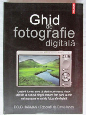 &amp;quot;GHID DE FOTOGRAFIE DIGITALA&amp;quot; Doug Harman, 2009. Absolut noua foto