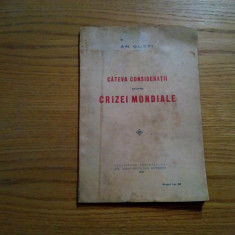 CATEVA CONSIDERATII asupra CRIZEI MONDIALE - An. Gusti (autograf) - 1932, 46 p.
