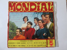 RARITATE! VINIL SINGLE MONDIAL CU AUTOGRAFUL MONDIALII(ROMEO VANICA) PE COPERTA foto