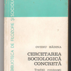 (C6531) OVIDIU BADINA - CERCETAREA SOCIOLOGICA CONCRETA