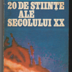 (C6497) DANIEL COCORU - 20 DE STIINTE ALE SECOLULUI XX