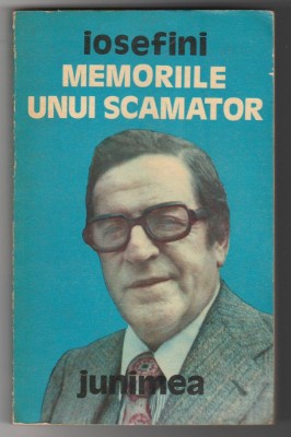 (C6499) IOSEFINI - MEMORIILE UNUI SCAMATOR foto