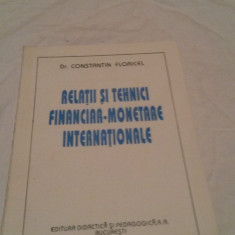 Relatii si tehnici financiar - monetare internationale - Constantin Floricel