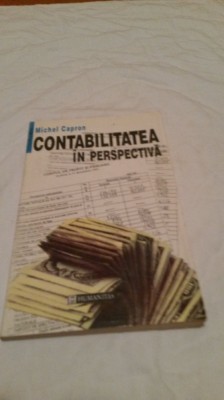 Contabilitatea in perspectiva - Michel Capron foto