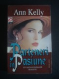 ANN KELLY - PARTENERI IN PASIUNE