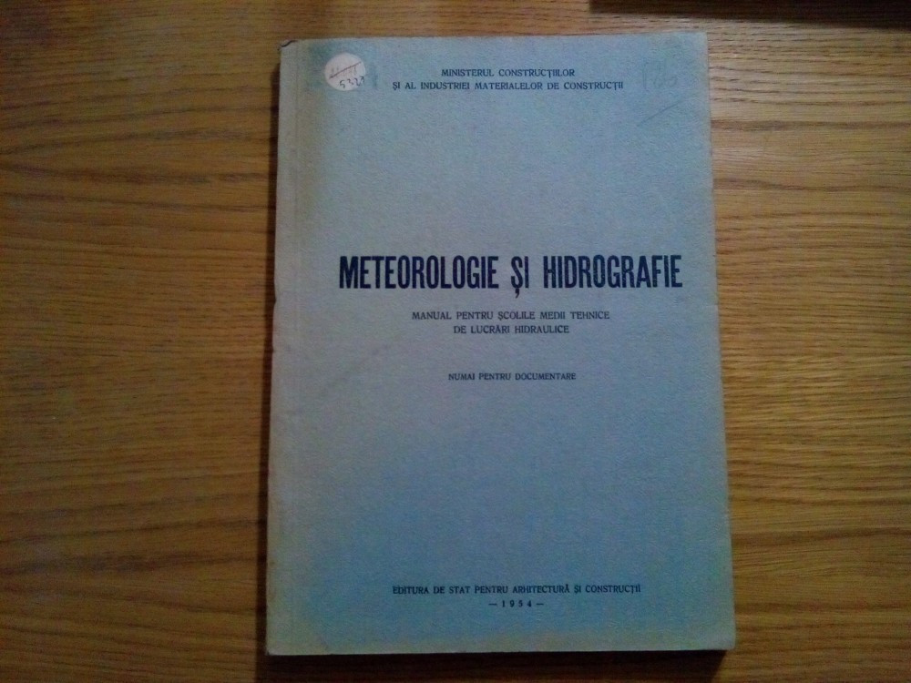METEOROLOGIE SI HIDROGRAFIE - I. Manoliu, D. Neagu - 1953, 238 p. |  Okazii.ro