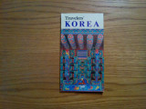 TRAVELERS`KOREA - Korea National Tourism, 1990, 84 p.; lb. engleza, Alta editura
