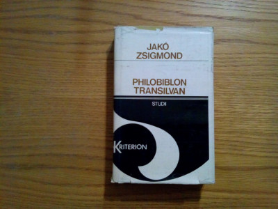 PHILOBIBLON TRANSILVAN - Jako Zsigmond - 1977, 511 p. foto