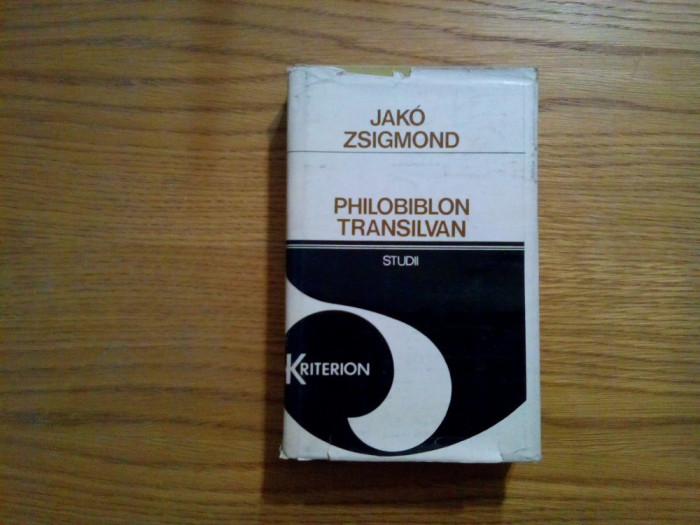 PHILOBIBLON TRANSILVAN - Jako Zsigmond - 1977, 511 p.