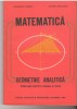 (C6468) CONSTANTIN UDRISTE - GEOMETRIE ANALITICA, MANUAL CLASA A XI-A