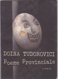 DOINA TUDOROVICI - POEME PROVINCIALE ( CU DEDICATIE SI AUTOGRAF ), Litera