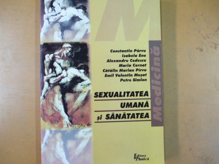 Sexualitatea umana si sanatatea Bucuresti 2000 C. Parvu 003
