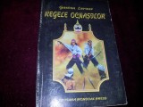 REGELE OCNASILOR GASTON LEROUX/ TD