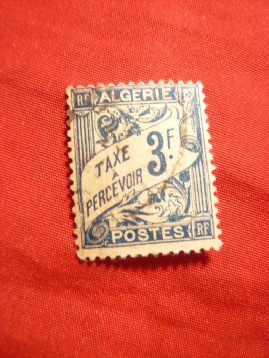 *Timbru Taxe Algeria-Colonie Franceza 1927- 3 Fr.albastru, stamp.