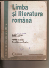 Limba ?i literatura romana , manual pentru clasa a XII-a, Eugen Simion foto