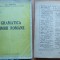 Al. Rosetti, Gramatica limbii romane, 1943 ,editia 1 cu autograf catre I. Coteanu