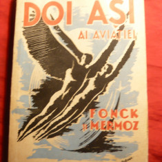 Th.Martas - Doi Asi ai Aviatiei - Fonk si Mermoz -Prima Editie 1940 Cugetarea