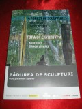 Album PADUREA DE SCULPTURI, Colectia Simon SPIERER, 2008, sculptura