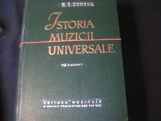 ISTORIA MUZICII UNIVERSALE-R.I. GRUBER-3 VOL- foto