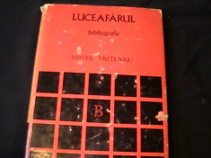 LUCEAFARUL-BIBLIOGRAFIE-MIHAIL TRITEANU-374 PG- foto