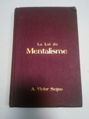 LA LOI DU MENTALISME - A. VICTOR SEGNO foto