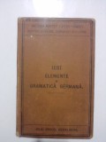 Elemente de gramatica germana - Ludovic Leist 1898 / R7P1S