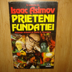 PRIETENII FUNDATIEI - IN ONOAREA LUI ISAAC ASIMOV EDITURA NEMIRA ANUL 1995