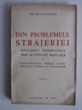 Din problemele strajeriei - Eduard Slavcovschi (dedicatie si autograf) / R7P1S, Alta editura