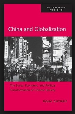 China and Globalization by Doug Guthrie foto