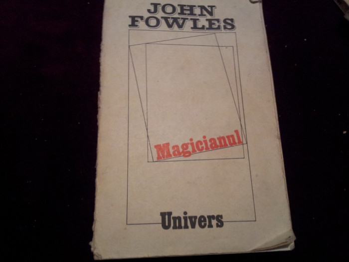 MAGICIANUL de JOHN FOWLES , Bucuresti 1988/TD