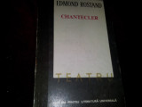 EDMOND ROSTAND - CHANTECLER TEATRU {1969}/TD