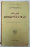 Histoire de la civilisation d Israel / Alfred Bertholet