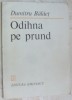 DUMITRU BALAET - ODIHNA PE PRUND (POEZII) [editia princeps - 1983]