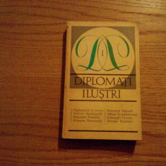 DIPLOMATI ILUSTRI * vol. I - introducere: Mircea Malita - 1969, 434 p.