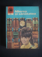 Nic. N. Mihailescu - Mierea si sanatatea foto