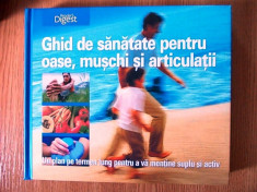 GHID DE SANATATE PENTRU OASE, MUSCHI SI ARTICULATII- Reader,s Digest foto